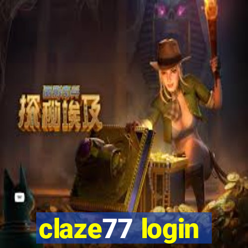 claze77 login